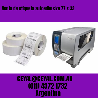 Venta de etiqueta autoadhesiva 77 x 33