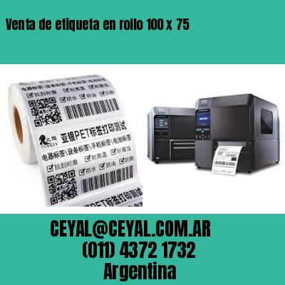 Venta de etiqueta en rollo 100 x 75