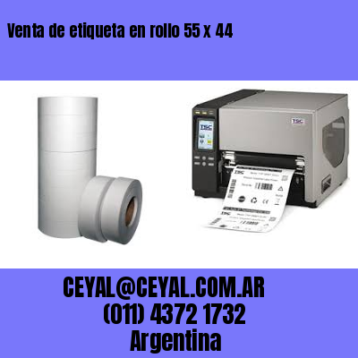 Venta de etiqueta en rollo 55 x 44