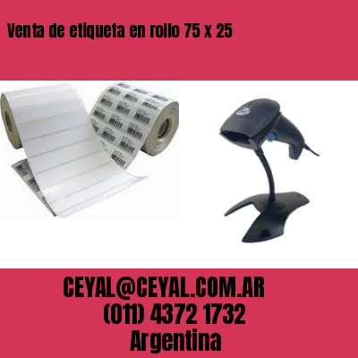 Venta de etiqueta en rollo 75 x 25