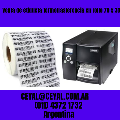 Venta de etiqueta termotrasferencia en rollo 70 x 30