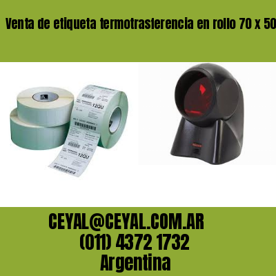 Venta de etiqueta termotrasferencia en rollo 70 x 50