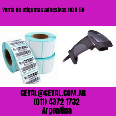 Venta de etiquetas adhesivas 110 X 50