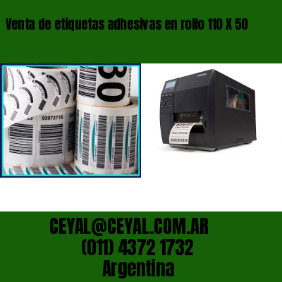 Venta de etiquetas adhesivas en rollo 110 X 50
