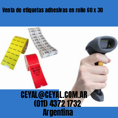 Venta de etiquetas adhesivas en rollo 60 x 30