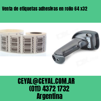 Venta de etiquetas adhesivas en rollo 64 x32