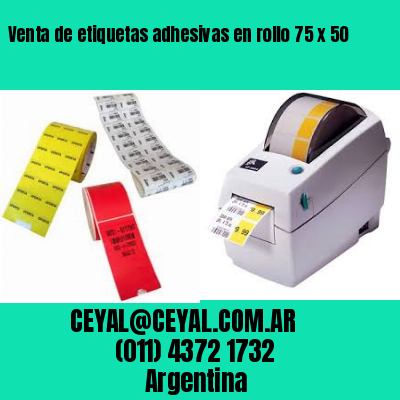 Venta de etiquetas adhesivas en rollo 75 x 50