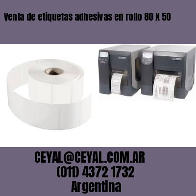 Venta de etiquetas adhesivas en rollo 80 X 50