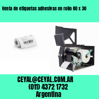 Venta de etiquetas adhesivas en rollo 80 x 30