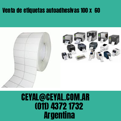 Venta de etiquetas autoadhesivas 100 x  60