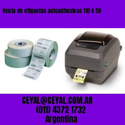 Venta de etiquetas autoadhesivas 110 X 50