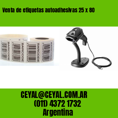 Venta de etiquetas autoadhesivas 25 x 80