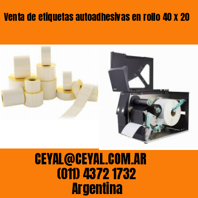 Venta de etiquetas autoadhesivas en rollo 40 x 20