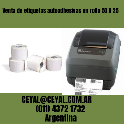 Venta de etiquetas autoadhesivas en rollo 50 X 25