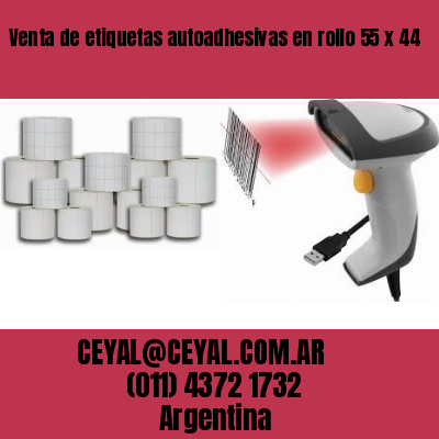 Venta de etiquetas autoadhesivas en rollo 55 x 44