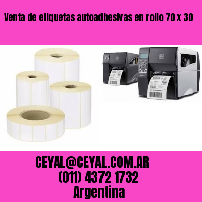 Venta de etiquetas autoadhesivas en rollo 70 x 30