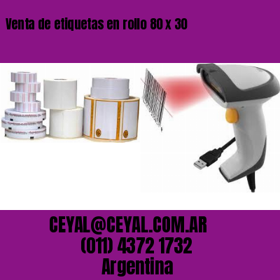 Venta de etiquetas en rollo 80 x 30
