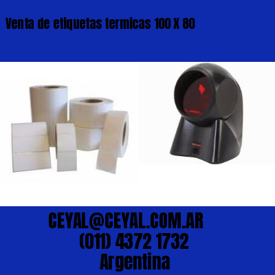 Venta de etiquetas termicas 100 X 80