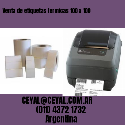 Venta de etiquetas termicas 100 x 100