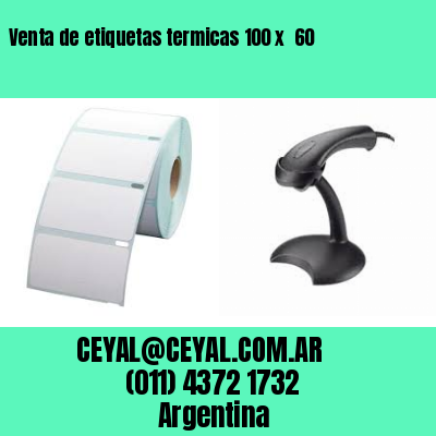 Venta de etiquetas termicas 100 x  60