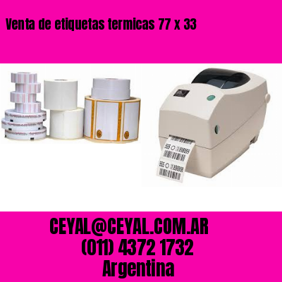 Venta de etiquetas termicas 77 x 33