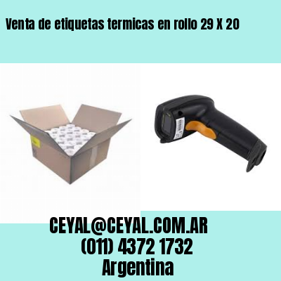 Venta de etiquetas termicas en rollo 29 X 20