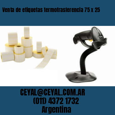 Venta de etiquetas termotrasferencia 75 x 25
