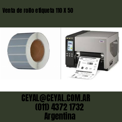 Venta de rollo etiqueta 110 X 50