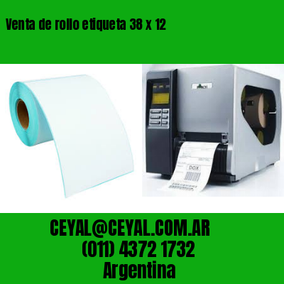 Venta de rollo etiqueta 38 x 12
