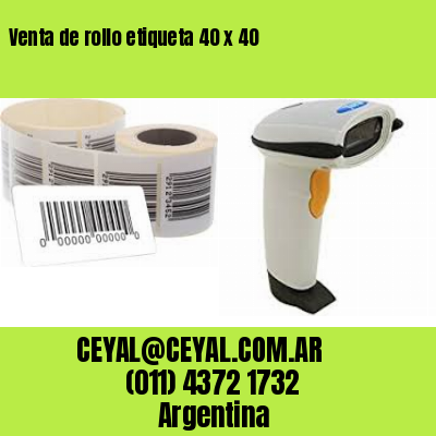 Venta de rollo etiqueta 40 x 40