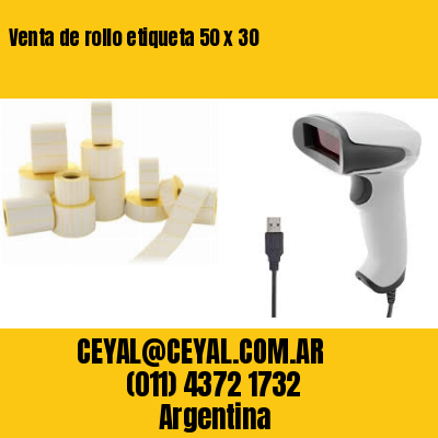 Venta de rollo etiqueta 50 x 30
