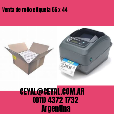 Venta de rollo etiqueta 55 x 44