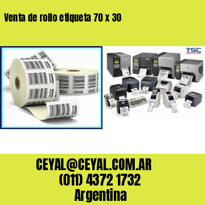 Venta de rollo etiqueta 70 x 30