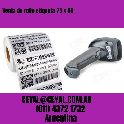 Venta de rollo etiqueta 75 x 50