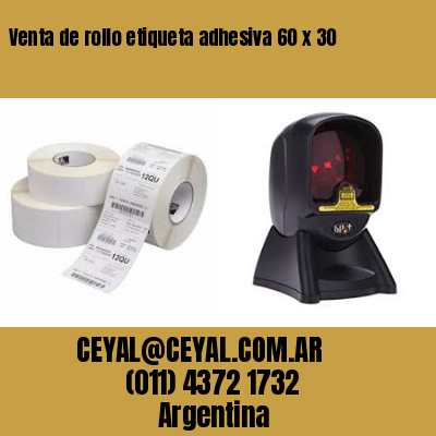 Venta de rollo etiqueta adhesiva 60 x 30