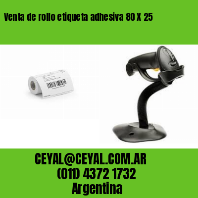 Venta de rollo etiqueta adhesiva 80 X 25