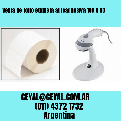 Venta de rollo etiqueta autoadhesiva 100 X 80