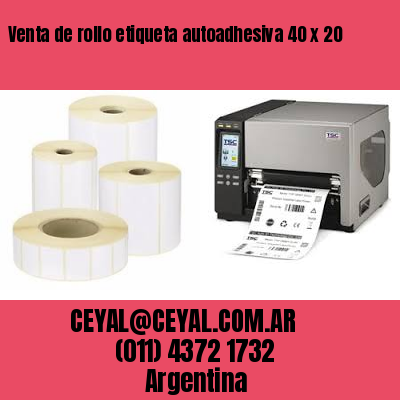 Venta de rollo etiqueta autoadhesiva 40 x 20