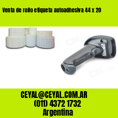Venta de rollo etiqueta autoadhesiva 44 x 20