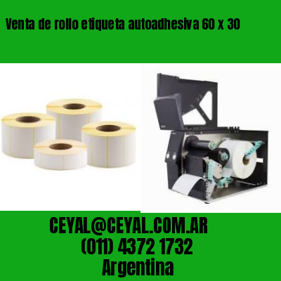 Venta de rollo etiqueta autoadhesiva 60 x 30