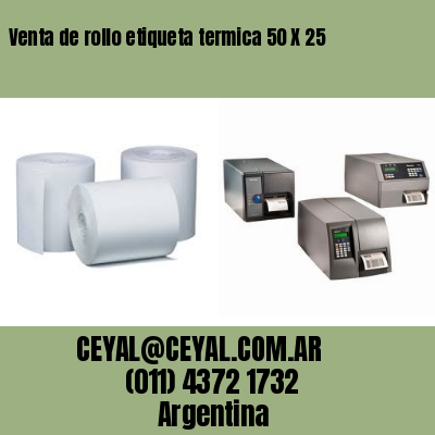 Venta de rollo etiqueta termica 50 X 25