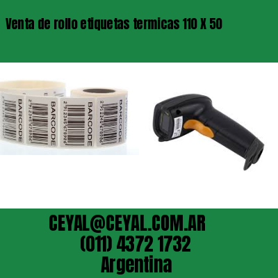 Venta de rollo etiquetas termicas 110 X 50