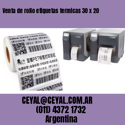 Venta de rollo etiquetas termicas 30 x 20
