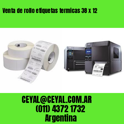 Venta de rollo etiquetas termicas 38 x 12