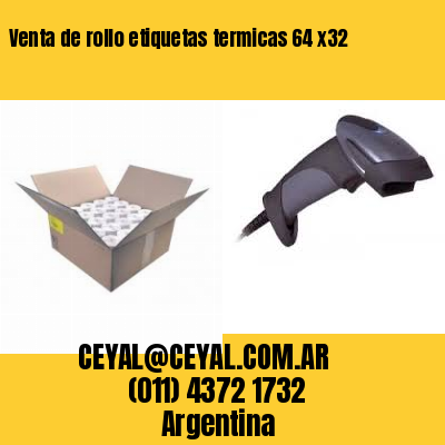 Venta de rollo etiquetas termicas 64 x32