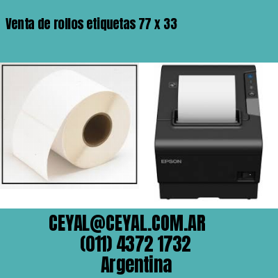 Venta de rollos etiquetas 77 x 33