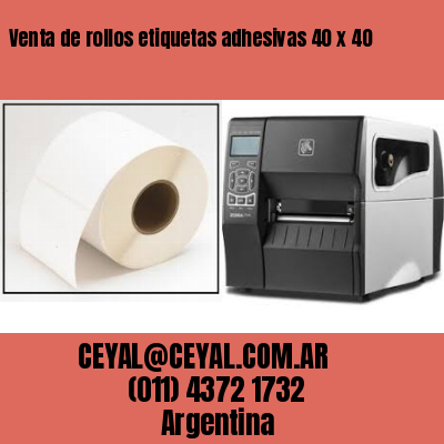Venta de rollos etiquetas adhesivas 40 x 40