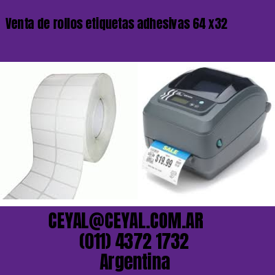 Venta de rollos etiquetas adhesivas 64 x32