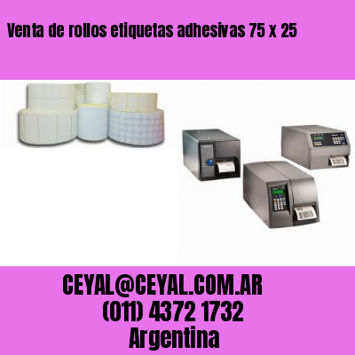 Venta de rollos etiquetas adhesivas 75 x 25
