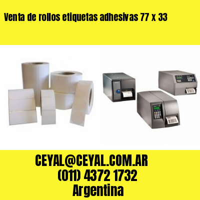 Venta de rollos etiquetas adhesivas 77 x 33